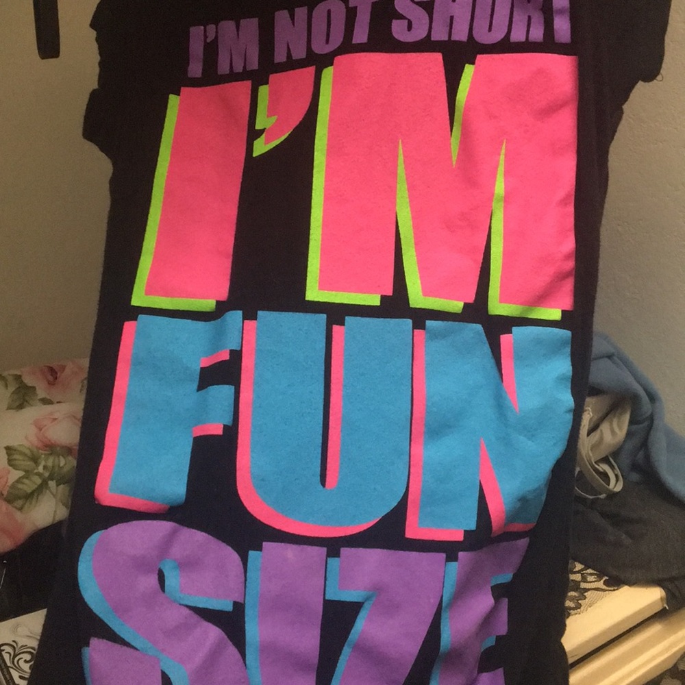 Black/neon “I’m not short I’m fun size” tee